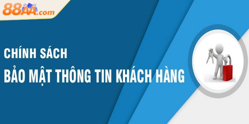 Chính Sách Bảo Mật 88AA Bảo Vệ Hội Viên Toàn Diện Nhất 1 Thu thập dữ liệu ID đúng và đủ là nội dung đặc biệt quan trọng