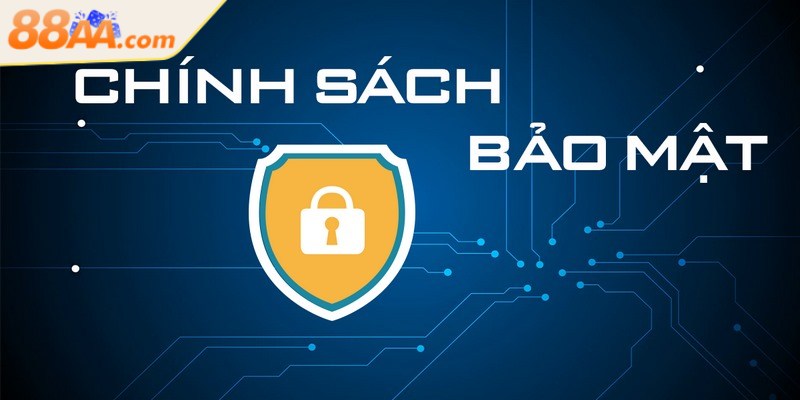 Chính Sách Bảo Mật 88AA Bảo Vệ Hội Viên Toàn Diện Nhất 3 Chính sách bảo mật lịch sử giao dịch rất được chú trọng